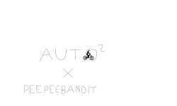 Auto2 x PeePeeBandit
