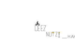Deez Nutz!
