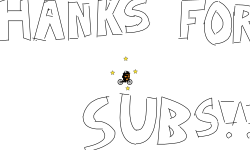 THANKS FOR 5 SUBS