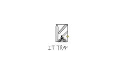 It Trap !!!