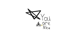You are nice