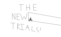 The NEW Trials