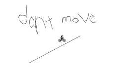 don't move