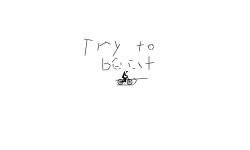 Try to beat