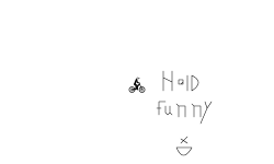 HolD FunnY xD