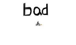 -> bad <-