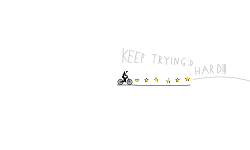 KEEP TRYING!