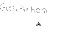 Guess the hero