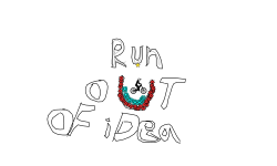 Run out of idea